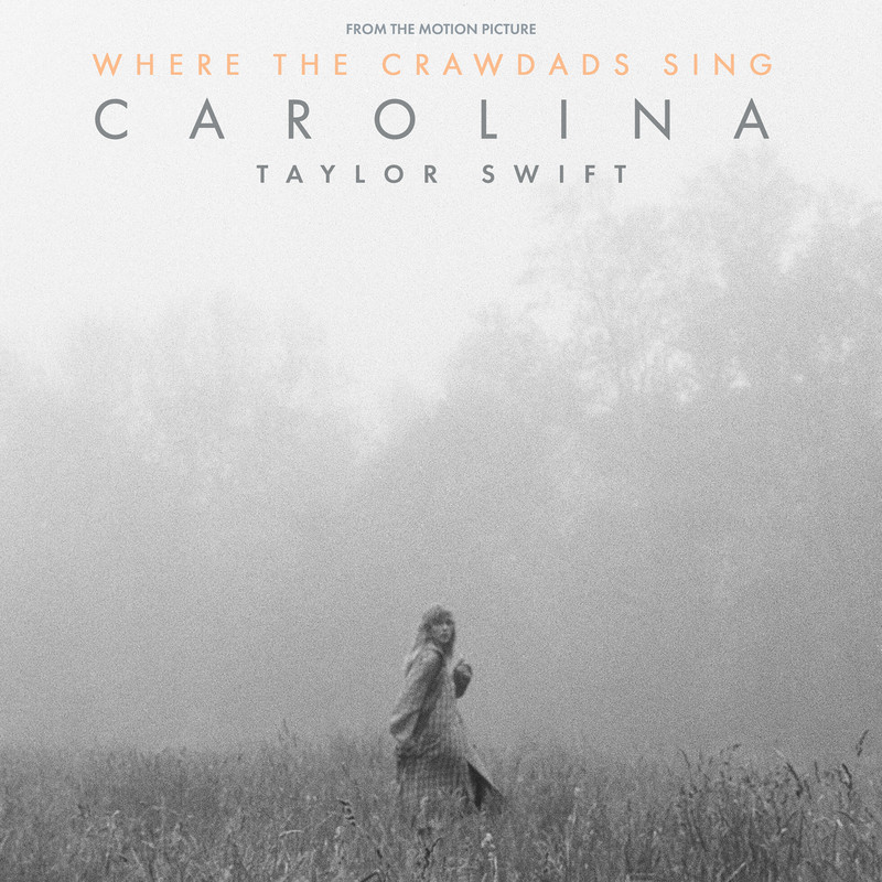 Taylor Swift-《Carolina》(From The Motion Picture “Where The Crawdads Sing”)