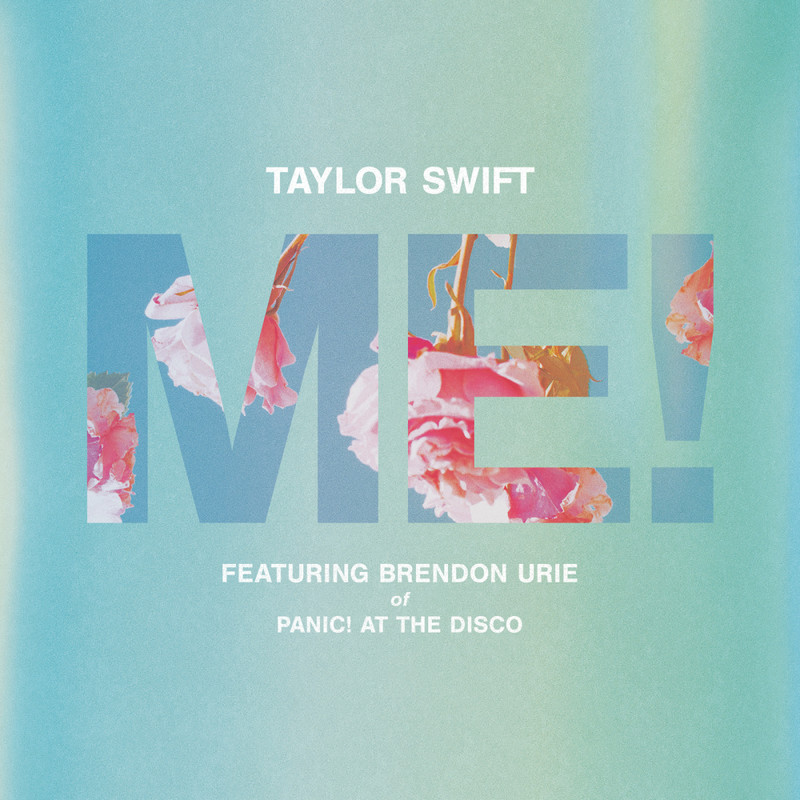 Taylor Swift-《ME!》(feat_ Brendon Urie of Panic! At The Disco)
